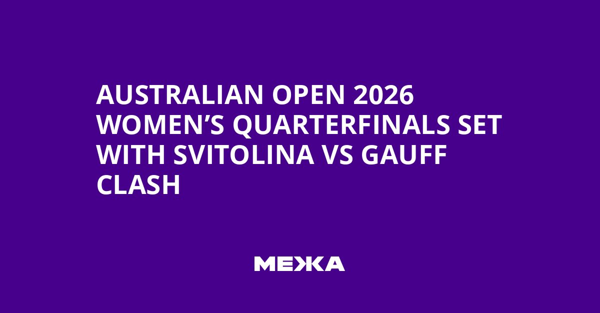 Svitolina și Gauff se înfruntă în sferturile de finală la Australian Open 2026