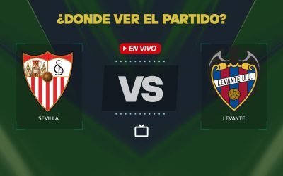 Sevilla vs Levante donde ver