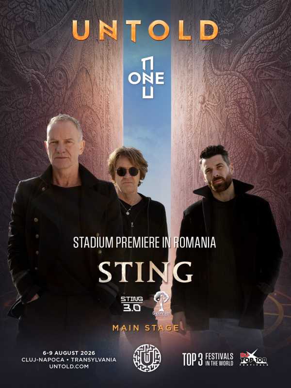 „Sting, legenda muzicii, se alătură lineup-ului UNTOLD 2026”