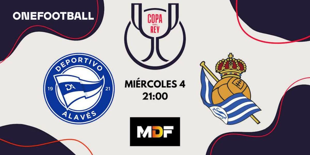 Deportivo alavés vs Real Sociedad: Entre vascos se define un semifinalista