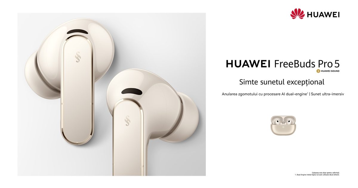 Sunet perfect cu HUAWEI FreeBuds Pro 5: Zgomotul dispare, muzica rămâne