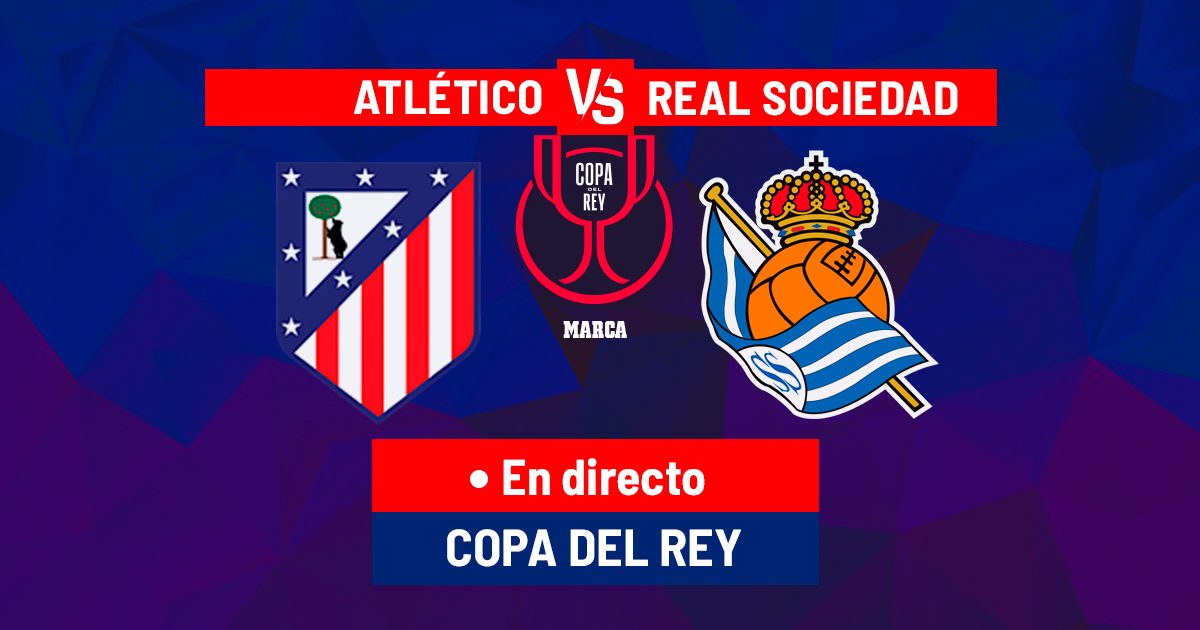 Atlético de Madrid - Real Sociedad en directo