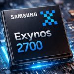 Samsung Exynos 2700: Un nou eșec în fața concurenței de la Qualcomm și Apple