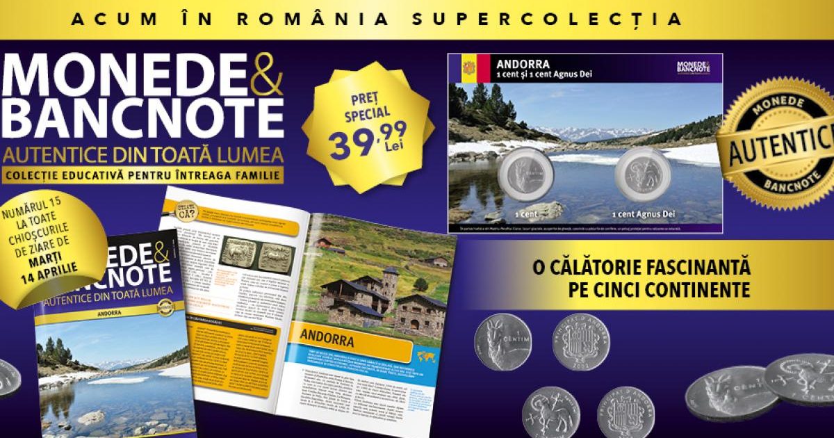 Andorra în colecția de monede: Vezi tezaurele din toată lumea! De marți