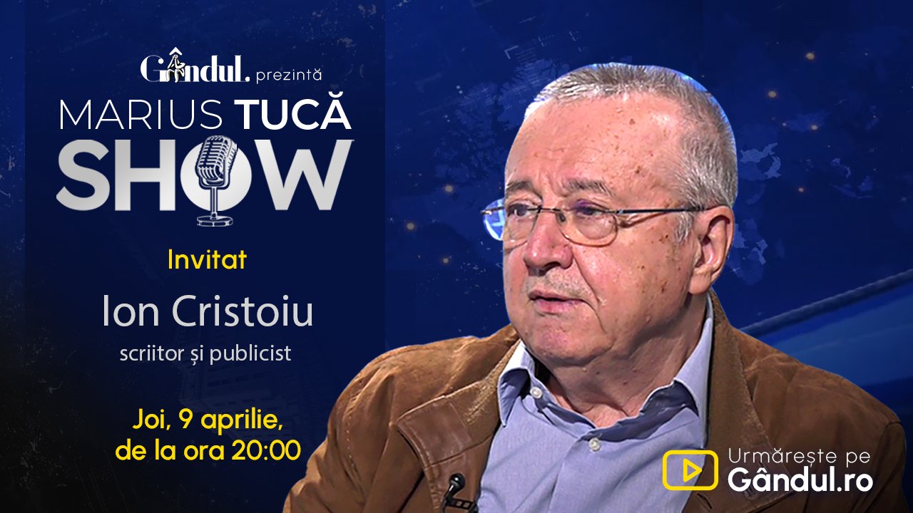 Marius Tucă revine: Ion Cristoiu, invitat la Gândul, joi, de la 20:00