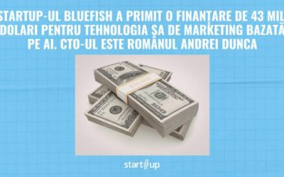 Bluefish, startup-ul care atrage 43 mil. Dolari pentru tehnologia sa