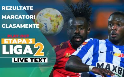 Rezultate Liga 2: Derby la București, luptă aprigă în play-out sezonul 2025-2026