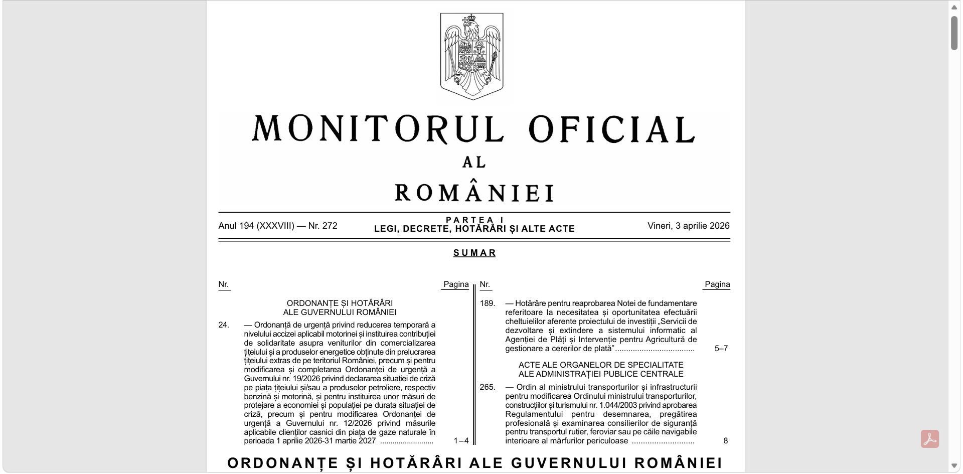 GUVERNUL reduce acciza la motorină și introduce o taxă pentru companiile petroliere București – Guvernul a publicat în Monitorul Oficial Ordonanța de Urgență 24/2026, care prevede o scădere a accizei la motorina standard cu 36 de bani (acciza plus TVA aferent)