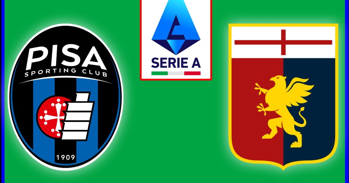 Pisa – Genoa, 0-0! Start pe Arena Garibaldi în Serie A, etapa 33