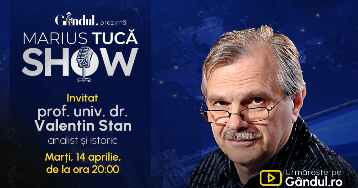 Marius Tucă, show LIVE pe Gândul: Prof. Valentin Stan, invitat marți, de la 20:00