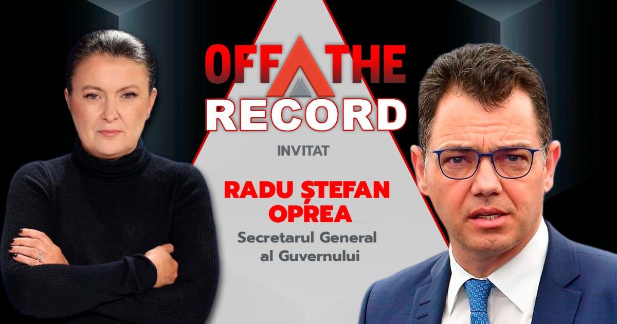 Radu Oprea, secretar general al guvernului, „OFF The Record”