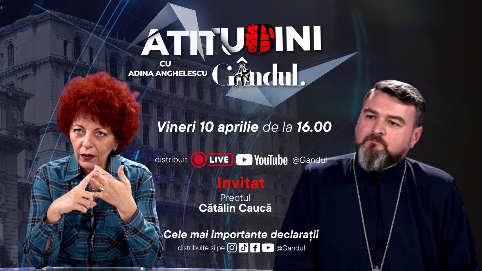 O nouă ediție a emisiunii „Atitudini cu Adina Anghelescu” va avea loc vineri, 10 aprilie, începând cu ora 16:00