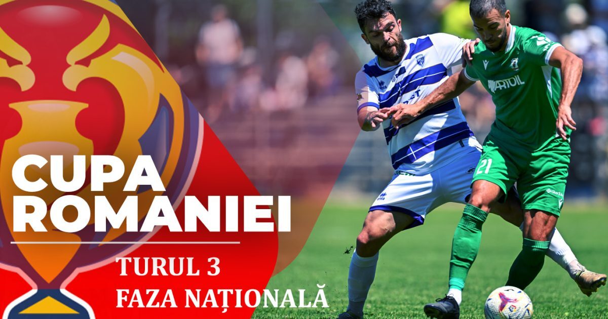 Cupa României 2026: Start în Turul 3!